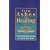 From Ashes to Healing: Mystical Encounters With the Holocaust : Fifteen True Stories