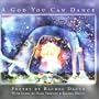 A God You Can Dance
