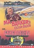 Ma Barkers Killer Brood / Gang Busters
