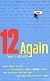 12 Again