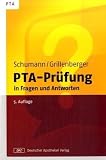 PTA-Pr�fung in Fragen und Antworten