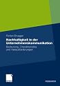 Nachhaltigkeit in der Unternehmenskommunikation: Bedeutung, Charakteristika und Herausforderungen: Bedeutung, Charakteristika und Herausforderungen der unternehmerischen Nachhaltigkeitskommunikation