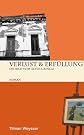 Verlust & Erfüllung - Ein Bild vom alten Gringo (German Edition)