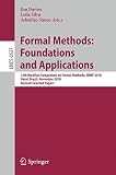 Formal methods : foundations and applications : 13th Brazilian Symposium on Formal Methods, SBMF 2010, Natal, Brazil, November 8-11 2010 : revised selected papers
