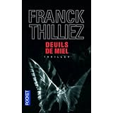 Deuils de mielpar Franck Thilliez