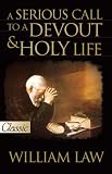 A Serious Call to a Devout And Holy Life