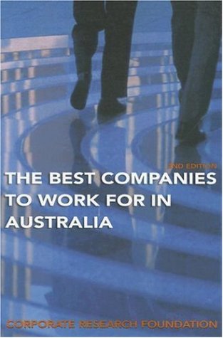 The Best Companies to Work for in Australia (Corporate Research Foundation)