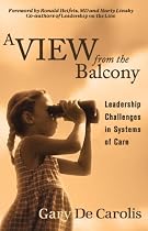 A View from the Balcony: Leadership Challenges in Systems of Care