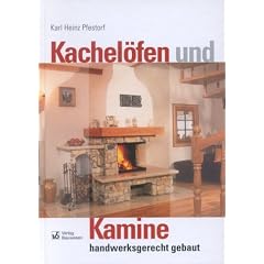 Kachel�fen und Kamine handwerksgerecht gebaut: W�rmebedarf, Kaminbau, Kachelofen-Warmluftheizung, Kachelgrund�fen, Schornstein, Verbrennung, W�rme, Str�mung