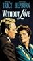 Without Love [VHS]