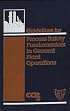 Guidelines for Process Safety Fundamentals in General Plant Operations