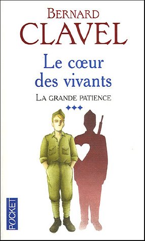 La grande patience, Tome 3 : Le coeur des vivants