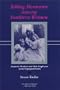 Telling Memories Among Southern Women: Domestic Workers and Their Employers in the Segregated South