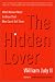 The Hidden Lover: What Women Need to Know That Men Can't Tell Them