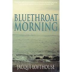 Bluethroat Morning (Bloomsbury paperbacks)
