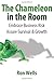 The Chameleon in the Room: Embrace Business Risk Assure Survival & Growth