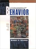 Consumer Behavior: Buying, Having, and Being (5th Edition)