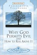Why God Permits Evil and How to Rise Above It (How-to-Live Series, 2) (How-to-Live Series, 2)