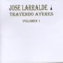 Trayendo Ayeres I