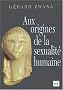 Aux origines de la sexualit� humaine