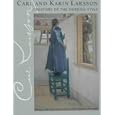 Carl and Karin Larsson Creators of the Swedish Style