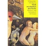 Weltrevolution der Seele - Studienausgabe - 