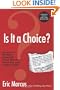 Is It a Choice? Answers to the Most Frequently Asked Questions About Gay & Lesbian People, Third Edition
