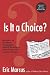 Is It a Choice? Answers to the Most Frequently Asked Questions About Gay & Lesbian People, Third Edition