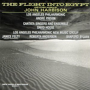 The Flight into Egypt and other works by John Harbison by Sanford Sylvan, John [1] Harbison, David Hoose, John Harbison, and Andr Previn (Audio CD - 1992)