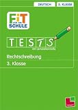 Fit f&uuml;r die Schule Tests - Rechtschreibung 3 - Klasse - Marianne Bellenhaus