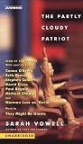The Partly Cloudy Patriot (Unabridged)