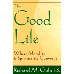 Good Life: Where Morality and Spirituality Converge