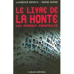 Le Livre de la honte : Les r�seaux p�dophiles