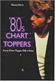 Chart-Toppers: The 80s
