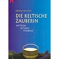 Die keltische Zauberin