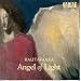 Rautavaara: Angel of Light/Annunciations