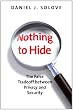 Nothing to Hide: The False Tradeoff between Privacy and Security