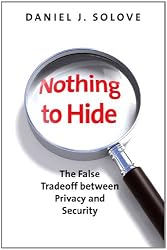 Nothing to Hide: The False Tradeoff between Privacy and Security