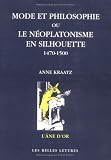 Mode et philosophie ou le néoplatonisme en silhouette 1470-1500
