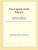 The Captain of the Polestar (Webster's Spanish Thesaurus Edition)