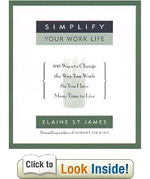 Simplify Your Work Life: Elaine St. James