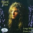 Free,Mark Long Way From Lov