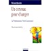 Un cerveau pour changer. La Programmation neuro-linguistique