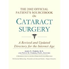 The 2002 Official Patient's Sourcebook on Cataract surgery