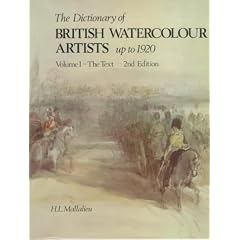 The Dictionary of British Watercolour Artists: The Text v.1: The Text Vol 1