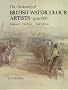 The Dictionary of British Watercolour Artists: The Text v.1: The Text Vol 1