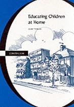 Educating Children at Home (Cassell Education Series) (Cassell Education Series)