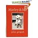 Marley & Me Illustrated Edition: Life and Love with the World's Worst Dog