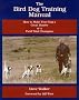 The Bird Dog Training Manual