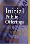 Initial Public Offerings Initial Public Offerings